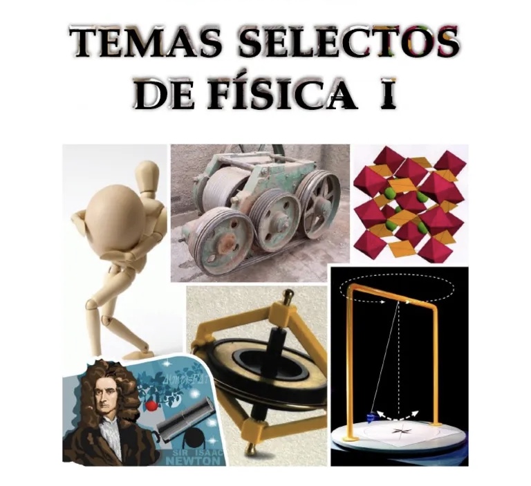 Temas Selectos de Física I 